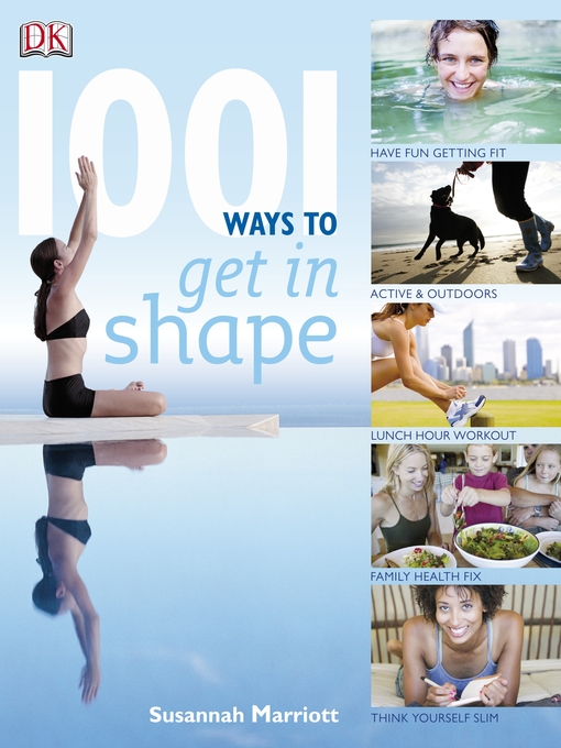 Title details for 1001 Ways to Get in Shape by Susannah Marriott - Available